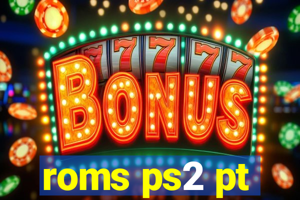 roms ps2 pt-br